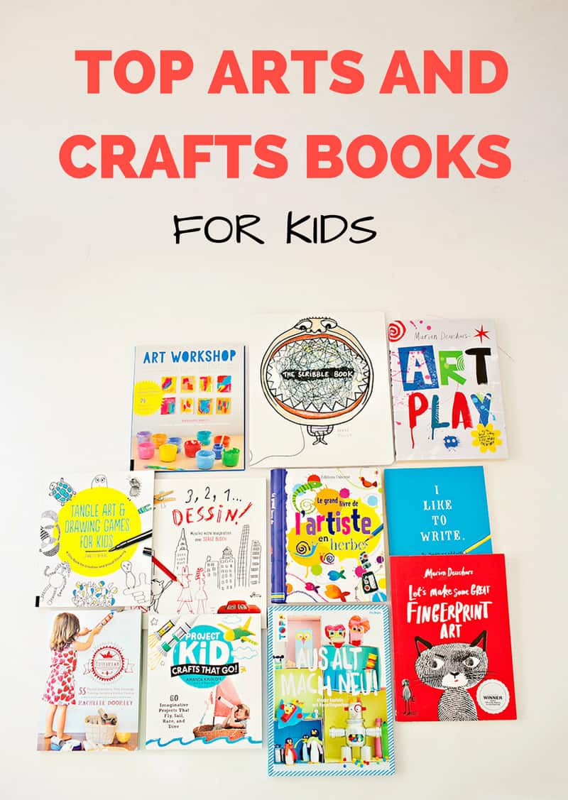 TOP ARTS AND CRAFTS BOOKS FOR KIDS - HOLIDAY GIFT GUIDE