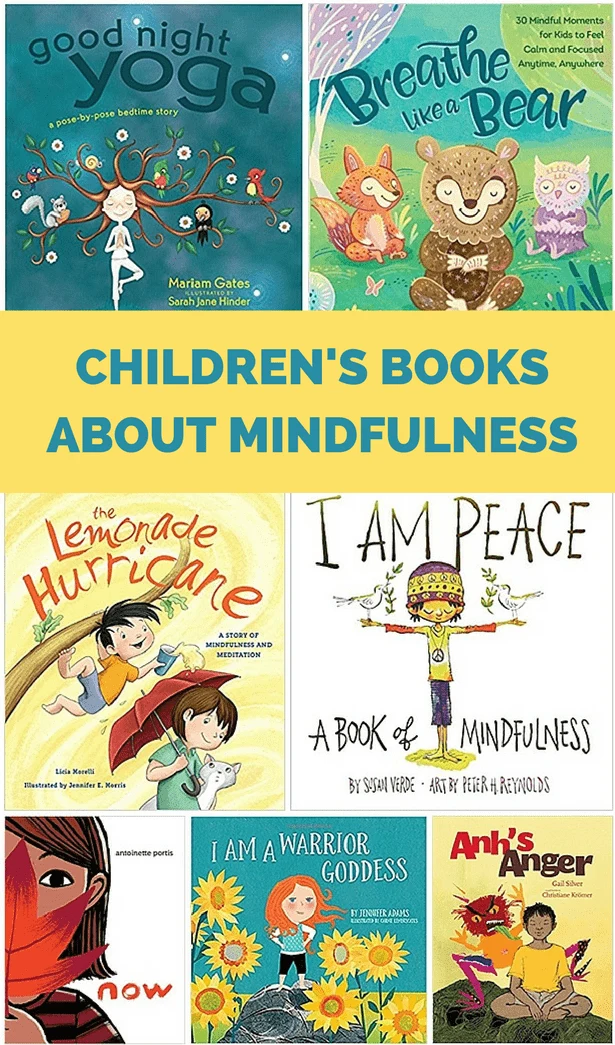9 THOUGHTFUL CHILDREN'S BOOKS ABOUT MINDFULNESS - hello, Wonderful