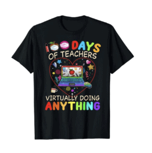 100 Days of School Shirt Ideas For This Unique 2021 School Year.